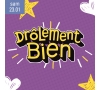 Festival Drôlement Bien