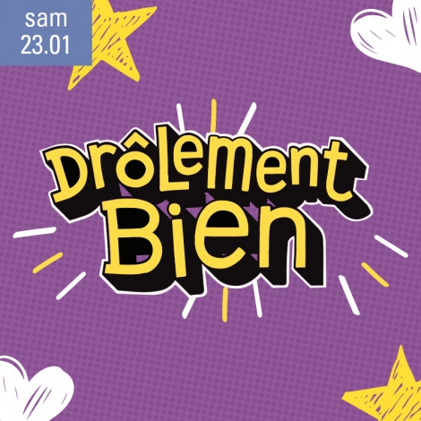 Festival Drôlement Bien